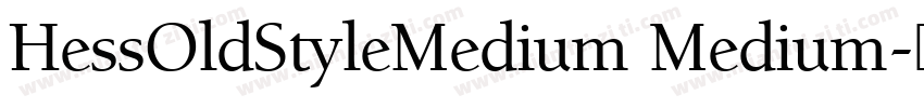 HessOldStyleMedium Medium字体转换